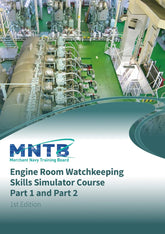 Engine Room Watchkeeping Skills Simulator Course - Part 1 and Part 2, 2021 Edition